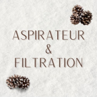 Aspirateur - Filtration